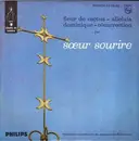 7inch Vinyl Single - Soeur Sourire - Fleur De Cactus - EP, Mono