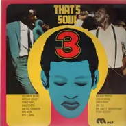 Solomon Burke, Arthur Conley, Don Covay, King Curtis... - That's Soul 3