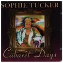 CD - Sophie Tucker - Cabaret Days