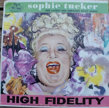 Sophie Tucker - Her Latest And Greatest Spicy Songs