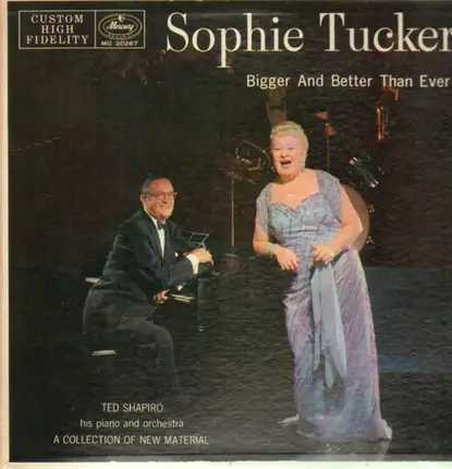 Sophie Tucker - Bigger And Better Than Ever