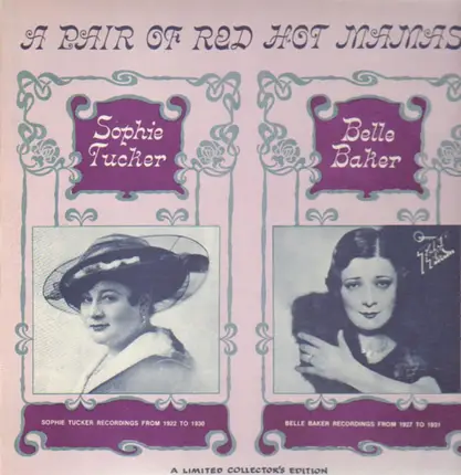 Sophie Tucker / Belle Baker - A Pair Of Red Hot Mamas