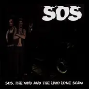 SOS - SOS, The Mob And The Limo Love Scam