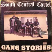 South Central Cartel - gang stories