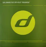 Soul Makerz Feat. Beth Blue - Frequencia