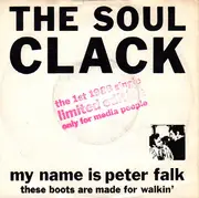 7inch Vinyl Single - Soul Clack - My Name Is Peter Falk