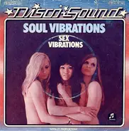 Soul Vibrations - Sex Vibrations