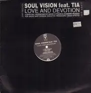 Soul Vision Feat. Tia - Love And Devotion