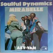 7'' - Soulful Dynamics - Mirabelle /  Aey - Yah