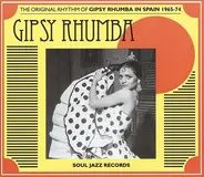 Soul Jazz Records Presents - Gipsy Rhumba In Spain 1965-74