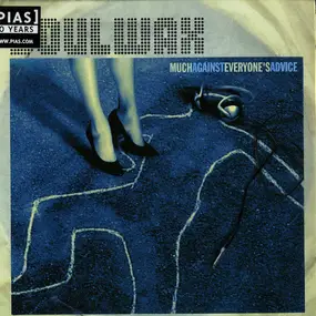 Soulwax - Much Against Everyone's Advice