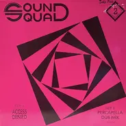 Sound Squad - Access Denied