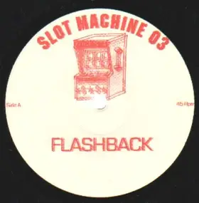 Slot Machine - Flaschback / Bonusflash + Part2