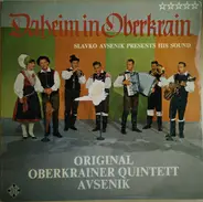 Slavko Avsenik Und Seine Original Oberkrainer - Daheim In Oberkrain