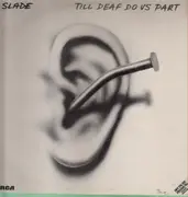 LP - Slade - Till Deaf Do Us Part