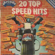 Slade, Hollies, The Rubettes, Status Quo,.. - 20 Top Speed Hits
