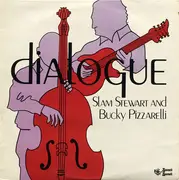 LP - Slam Stewart And Bucky Pizzarelli - Dialogue