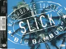 CD Single - Slick - Big Bamboo