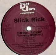 Slick Rick - Street Talkin' / I Own America