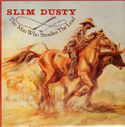 Slim Dusty - The Man Who Steadies The Lead