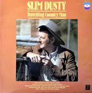 Slim Dusty - Travelling Country Man