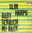 LP - Slim Harpo - Baby Scratch My Back