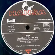 Slip - Don't Leave Me This Way