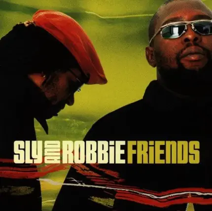 Sly & Robbie - Friends