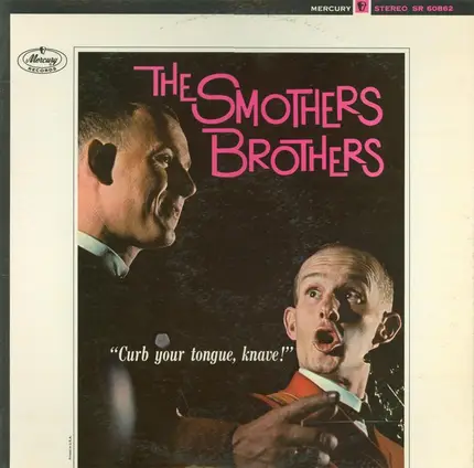 Smothers Brothers - Curb Your Tongue, Knave!