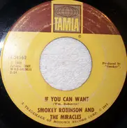 Smokey Robinson & The Miracles - If You Can Want