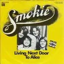 7'' - Smokie - Living Next Door To Alice / Run To You