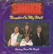 Smokie - Number On My Wall / Hiding From The Night