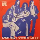 7inch Vinyl Single - Smokie - Living Next Door To Alice