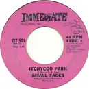 7inch Vinyl Single - Small Faces - Itchycoo Park - Pitman Pressing