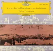 Smetana / Liszt - Die Moldau (Vltava) · Les Preludes