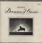 Smetana / Schumann / Mozart a.o. - Media's Dreams Of Classics