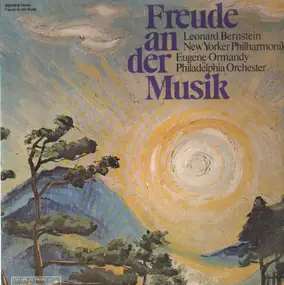 Bedrich Smetana - Freude an der Musik (Ormandy, Bernstein)