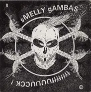 Smelly Gambas - Ffffffffuuuucck!