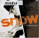 7'' - Snow - Girl, I've Been Hurt