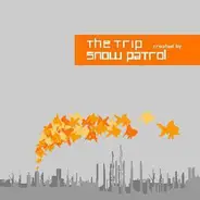 Snow Patrol - The Trip Created By Snow Patrol