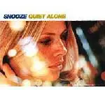 Snooze - Quiet Alone