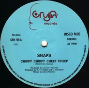 Snaps - Chirpy Chirpy Cheep Cheep