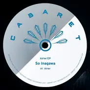 So Inagawa - Airier EP