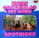 LP - Spotnicks - If You Could Read My Mind - Club Edition