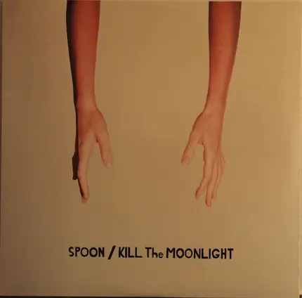 Spoon - Kill the Moonlight