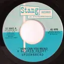 7'' - Spoonbread - How Can You Mend A Broken Heart / I'm The One