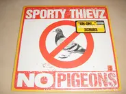 Sporty Thievz - No Pigeons