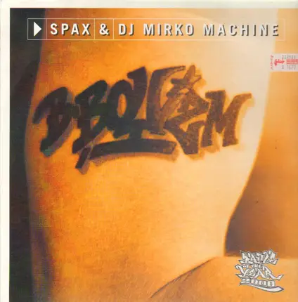 Spax & DJ Mirko Machine - B-Boyizm