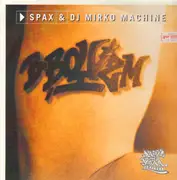 12'' - Spax & DJ Mirko Machine - B-Boyizm