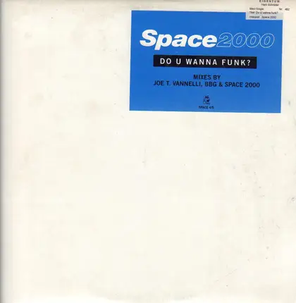 Space 2000 - Do You Wanna Funk